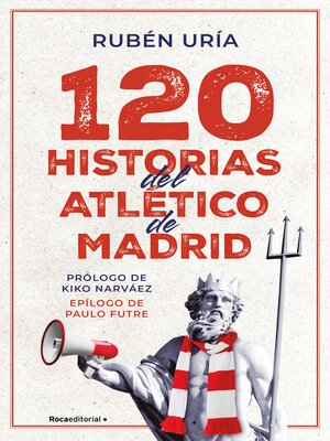 cover image of 120 historias del Atlético de Madrid